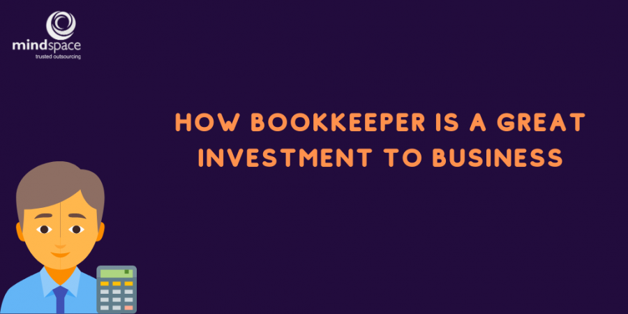 How bookkeeper is great investment to Business