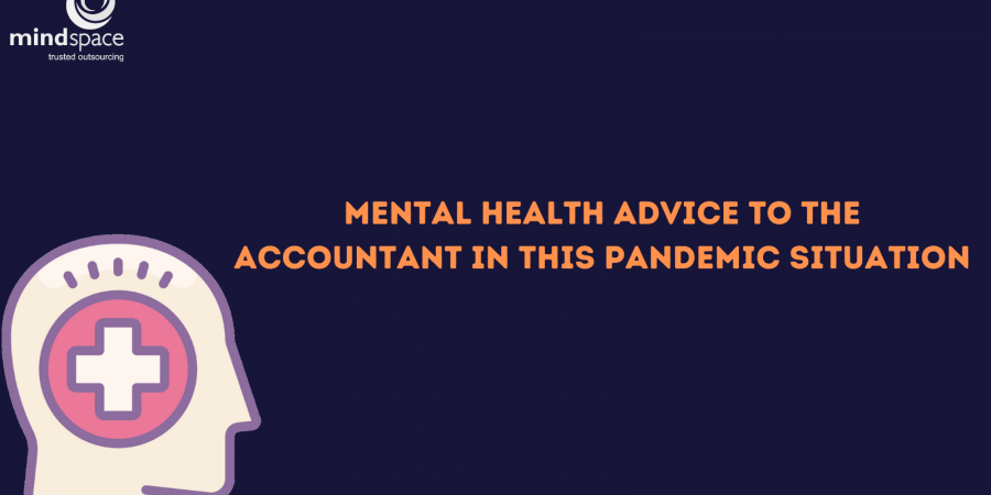 Mental Health advice for accountants in Pandemic situation