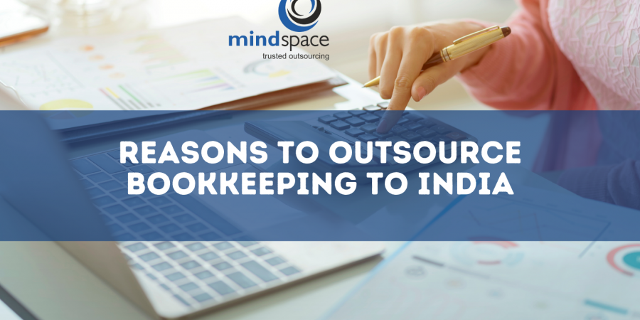 Reasons To Outsource Bookkeeping To India