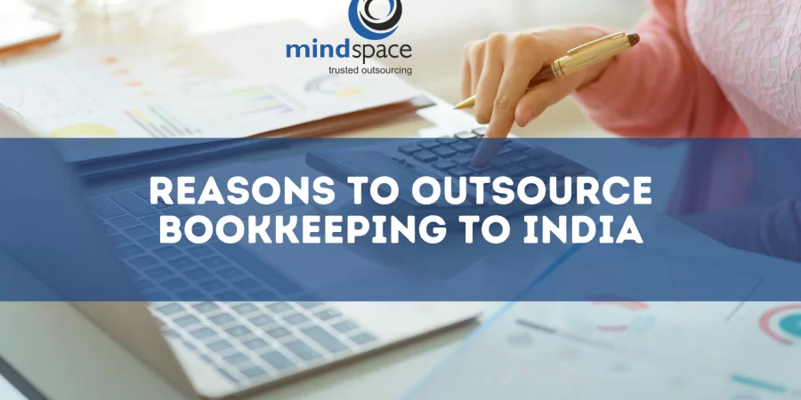 Reasons To Outsource Bookkeeping To India