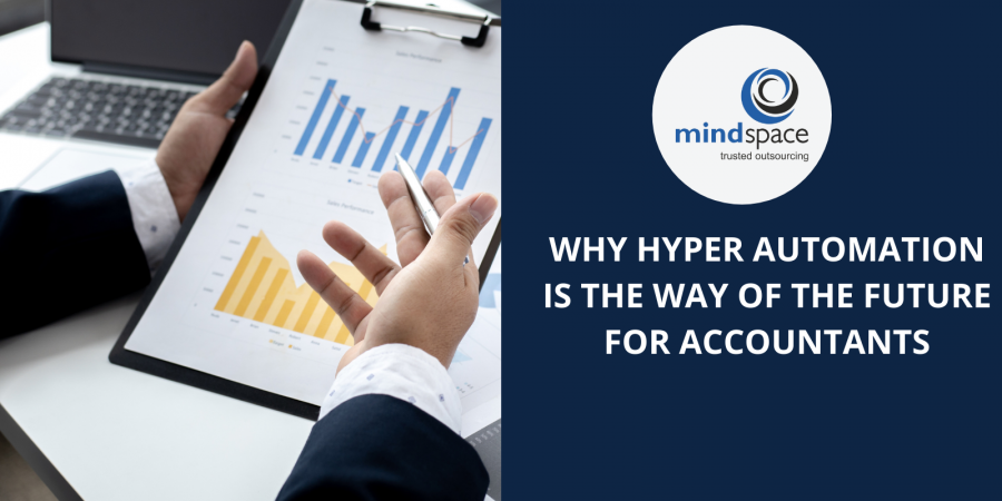 WHY HYPER AUTOMATION IS THE WAY OF THE FUTURE FOR ACCOUNTANTS