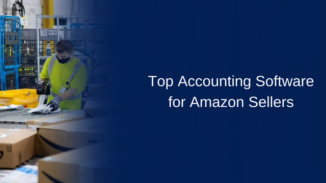 Accounting Software for Amazon Sellers