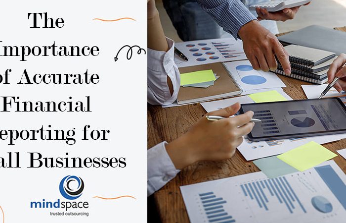 The Importance of Accurate Financial Reporting for Small Businesses