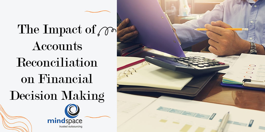 Impact of Accounts Reconciliation on Financial Decision Making