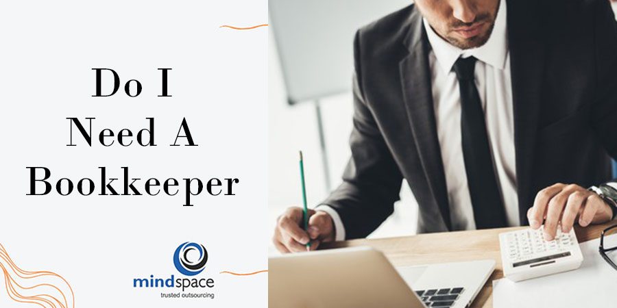 Do I need a bookkeeper?