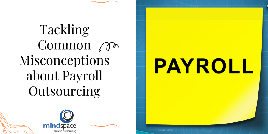 Tackling Common Misconceptions about Payroll Outsourcing