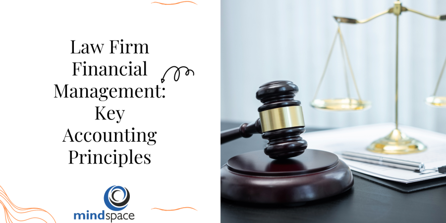 Law Firm Financial Management: Key Accounting Principles