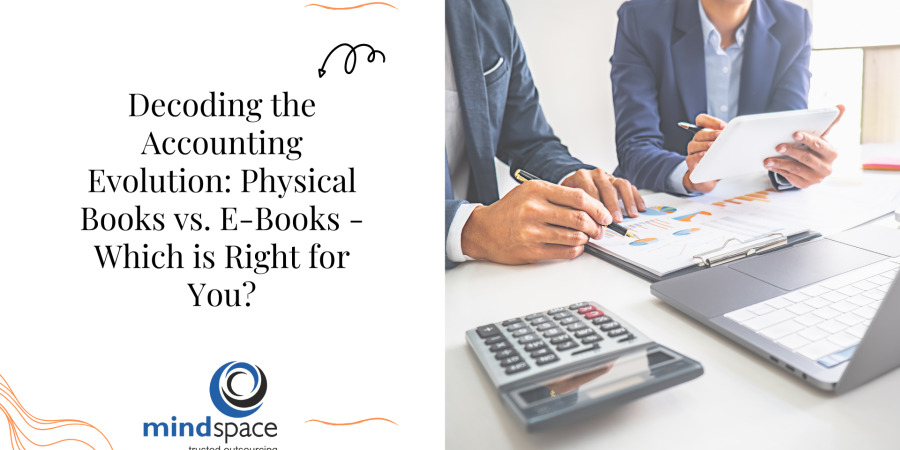 Decoding the Accounting Evolution: Physical Books vs. E-Books – Which is Right for You?
