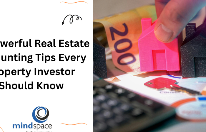 10 Powerful Real Estate Accounting Tips Every Property Investor Should Know