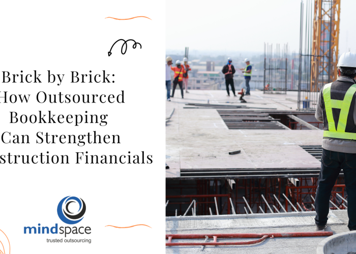 Brick by Brick: How Outsourced Bookkeeping Can Strengthen Construction Financials