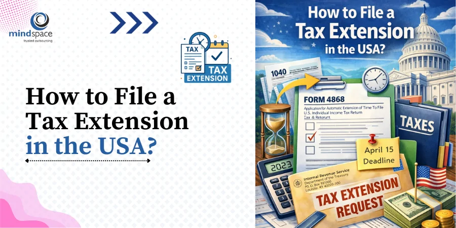 How to File a Tax Extension in the USA?
