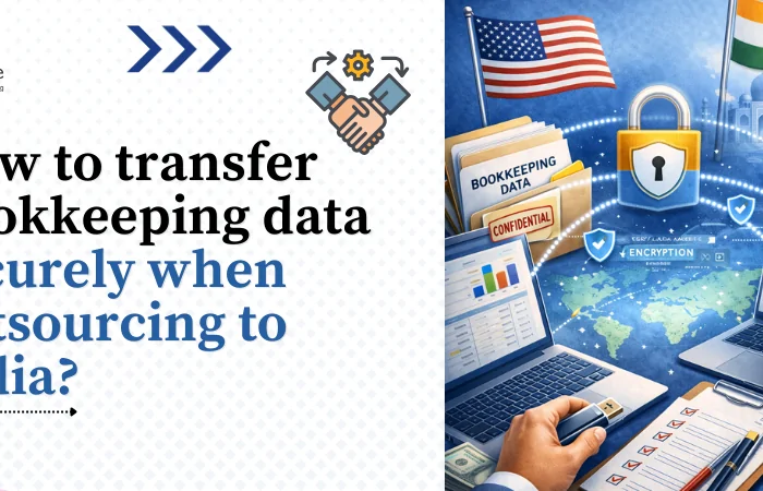 How to Transfer Bookkeeping Data Securely When Outsourcing to India?
