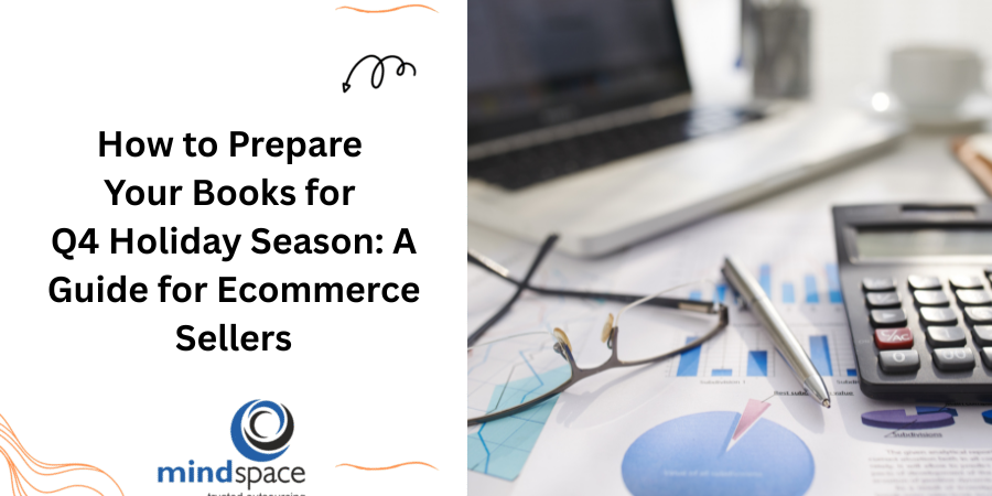 Prepare Your Books for Q4 Holiday Season