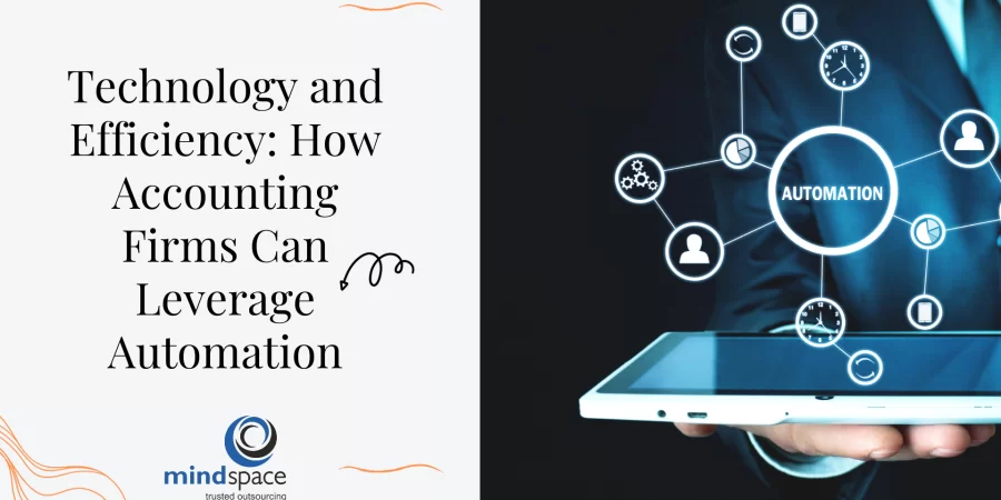 Technology and Efficiency: How Accounting Firms Can Leverage Automation