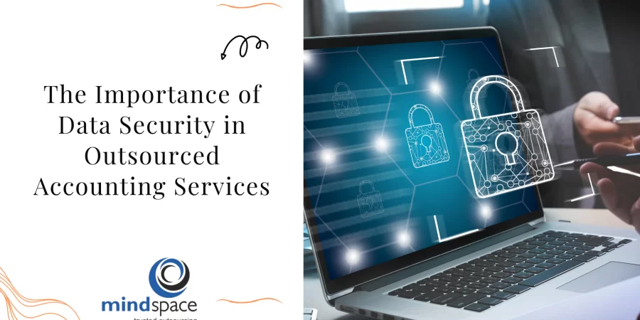 The Importance of Data Security in Outsourced Accounting Services