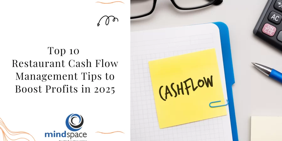 Top 10 Restaurant Cash Flow Management Tips to Boost Profits in 2025