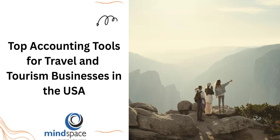 Top Accounting Tools for Travel and Tourism Businesses in the USA