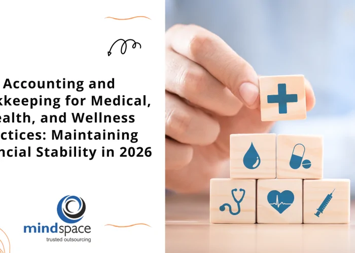 Accounting and Bookkeeping for Medical, Health, and Wellness Practices: Maintaining Financial Stability in 2026