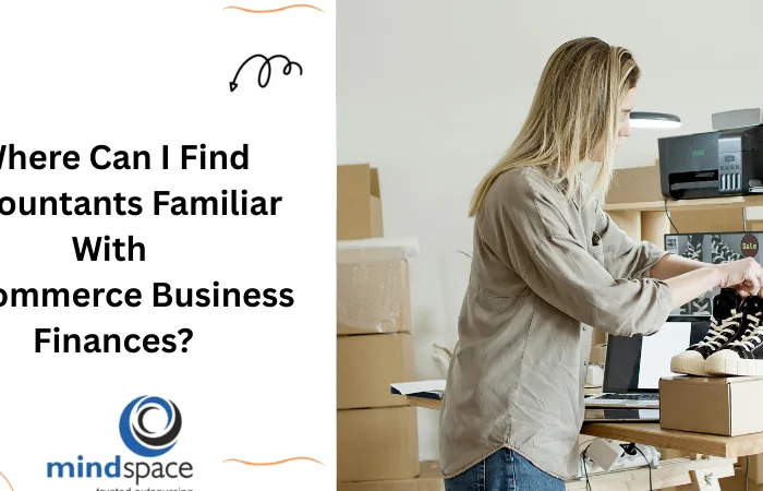 Where Can I Find Accountants Familiar With E-Commerce Business Finances?