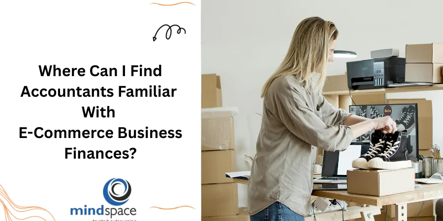 Where Can I Find Accountants Familiar With E-Commerce Business Finances
