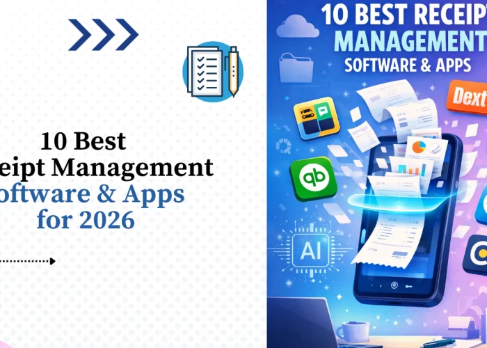 10 Best Receipt Management Software and Apps for 2026: Reviewed and Compared