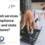 How do payroll services handle compliance with federal and state payroll taxes