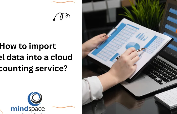 How to Import Excel Data Into a Cloud Accounting Service?
