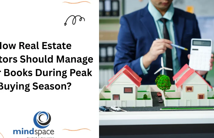 How Real Estate Investors Should Manage Their Books During Peak Buying Season?